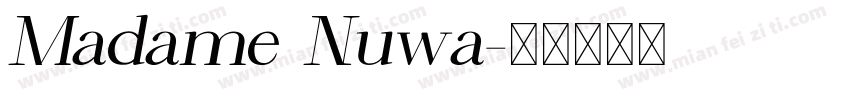 Madame Nuwa字体转换